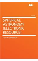 Spherical Astronomy [electronic Resource]
