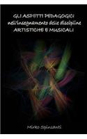 Gli aspetti psico-pedagogici delle discipline artistiche e musicali