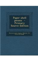Paper Shell Pecans