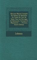 Nouveau Manuel Complet Du Toiseur En Batimens Ou Traité De L'art De Toiser Tous Les Ouvrages De Batiments: Terrasse Et Maçonnerie ...