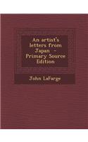 An Artist's Letters from Japan - Primary Source Edition