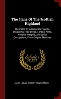 The Clans Of The Scottish Highland