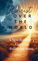 Christ Over The World