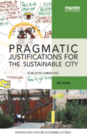 Pragmatic Justifications for the Sustainable City