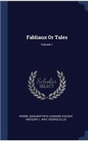 Fabliaux Or Tales; Volume 1