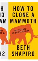 How to Clone a Mammoth