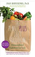The Plantplus Diet Solution: Personalized Nutrition for Life