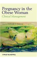 Pregnancy in the Obese Woman