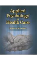 Applied Psychology in Health Care