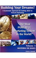 Building Your Dreams!: A Systematic Approach for Getting RICH in Network Marketing(Building Your Dreams)