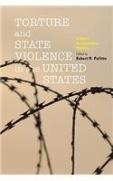 Torture and State Violence in the United States