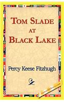 Tom Slade at Black Lake