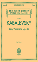 Easy Variations, Op. 40