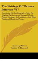 Writings Of Thomas Jefferson V17