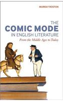 The Comic Mode in English Literature