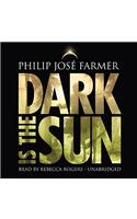 Dark Is the Sun