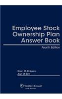 Employee Stock Ownership Plan Answer Book (ESOP)