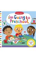 I'm Going to Preschool