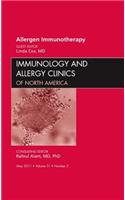 Allergen Immunotherapy, an Issue of Immunology and Allergy Clinics