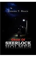 Ghost of Sherlock Holmes