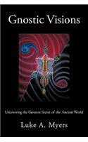 Gnostic Visions