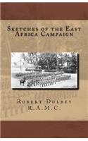 Sketches of the East Africa Campaign