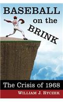 Baseball on the Brink