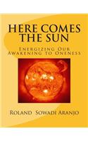 Here Comes the Sun