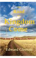 Road To Kingdom Come