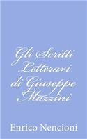 Gli Scritti Letterari di Giuseppe Mazzini