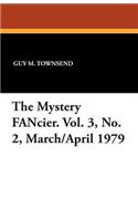 The Mystery Fancier. Vol. 3, No. 2, March/April 1979