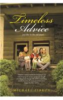 Timeless Advice: ... just like in the old days!