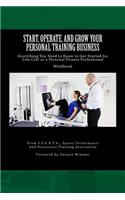 Start, Operate, and Grow Your Personal Training Business
