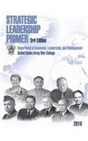 Strategic Leadership Primer, 3rd Edition