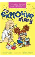 My Explosive Diary: (1 Eliza Boom)