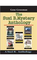 The Suzi B. Mystery Anthology: Adventures 1 through 5(Peter Sharp Legal Mysteries)