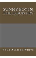 Sunny Boy in the Country: (English)