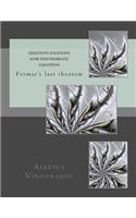 Questions solutions some indeterminate equations: Fermat's last theorem