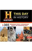 History Channel This Day in History 2018 Calendar: 365 Remarkable People, Extraordinary Events, and Fascinating Facts