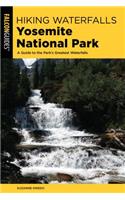 Hiking Waterfalls Yosemite National Park