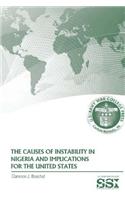 The Causes of Instability in Nigeria and Implications for the United States