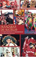 Máscaras de Hatillo: Un potlatch en la modernidad(Spanish)