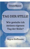 Tag der Stille