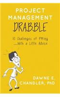 Project Management DRABBLE