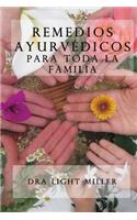 Remedios ayurvedicos para toda la familia