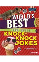 World's Best (and Worst) Knock-Knock Jokes: (Laugh Your Socks Off!)