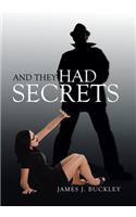 And They Had Secrets