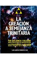 La Semejanza Trinitaria en la creacion.