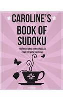 Caroline's Book Of Sudoku: 200 traditional sudoku puzzles(English)
