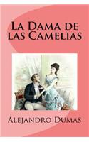 La Dama de las Camelias: (Spanish)